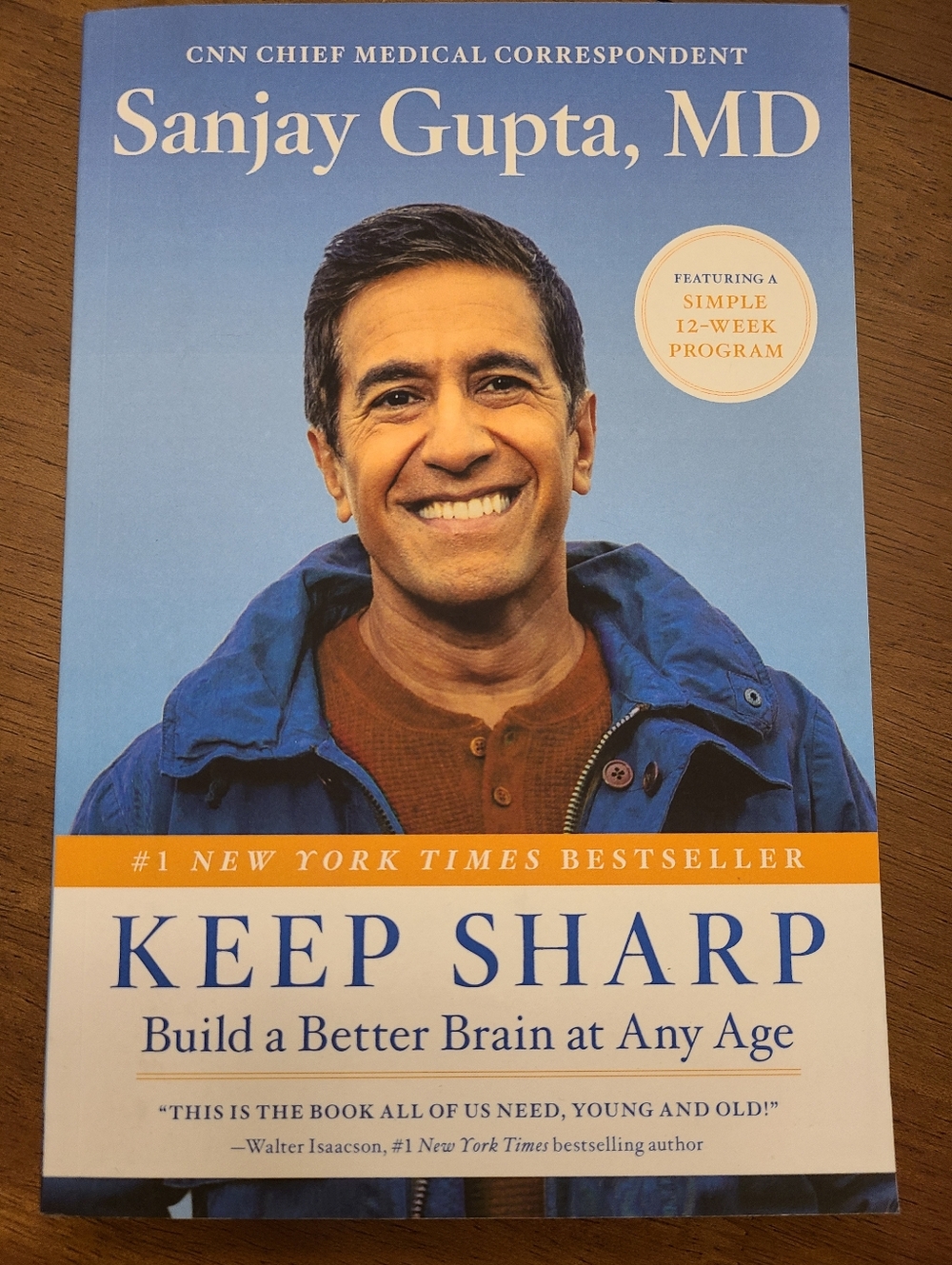 Keep Sharp: Build a Better Brain ~ by Sanjay Gupta, MD ~ NYT Bestseller Book